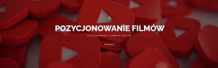 Pozycjonowanie filmów na Youtube