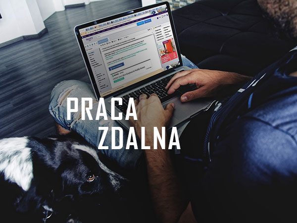 Praca zdalna. Popularny trend i ciekawe rozwiązanie. Bezpieczeństwo pracy zdalnej